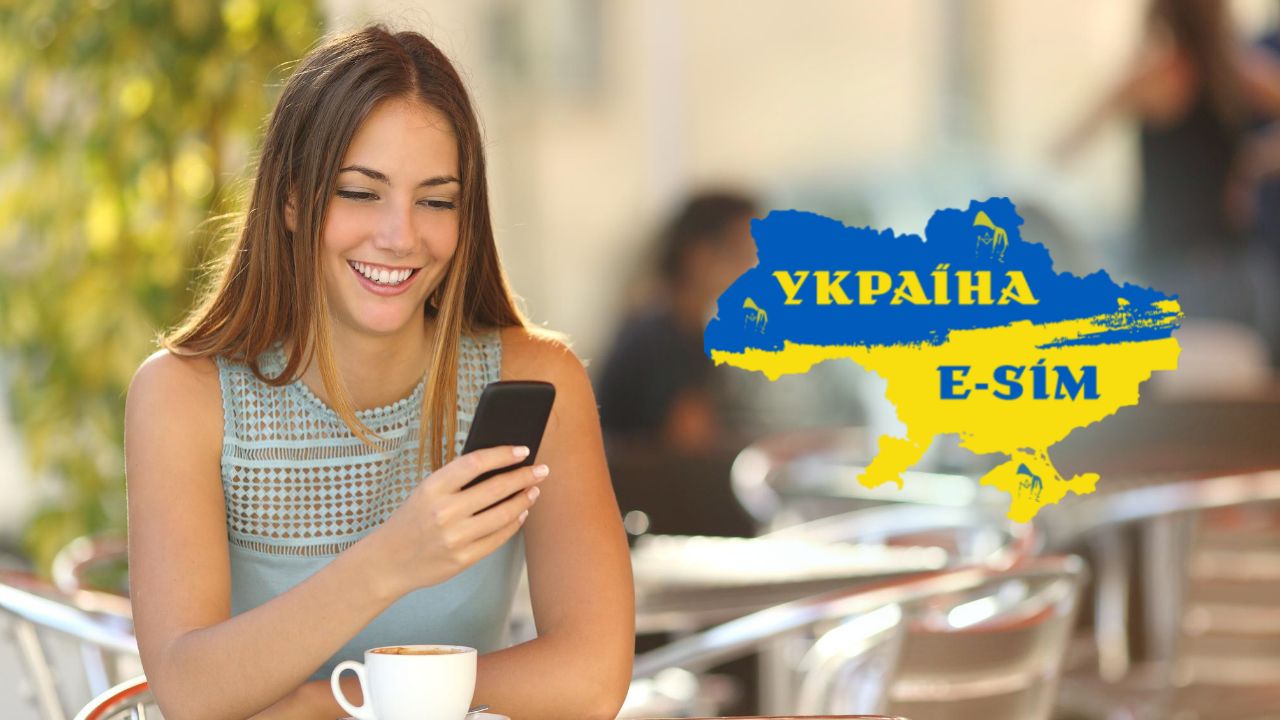 UKRAINE E-SIM: Mobile Internet without Borders and Worries